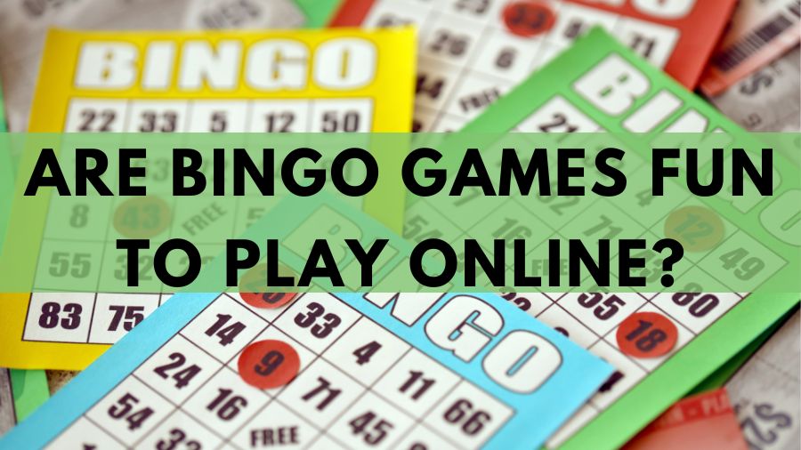 Are bingo games fun to play online