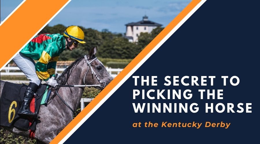The Secret to Picking the Winning Horse at the Kentucky Derby